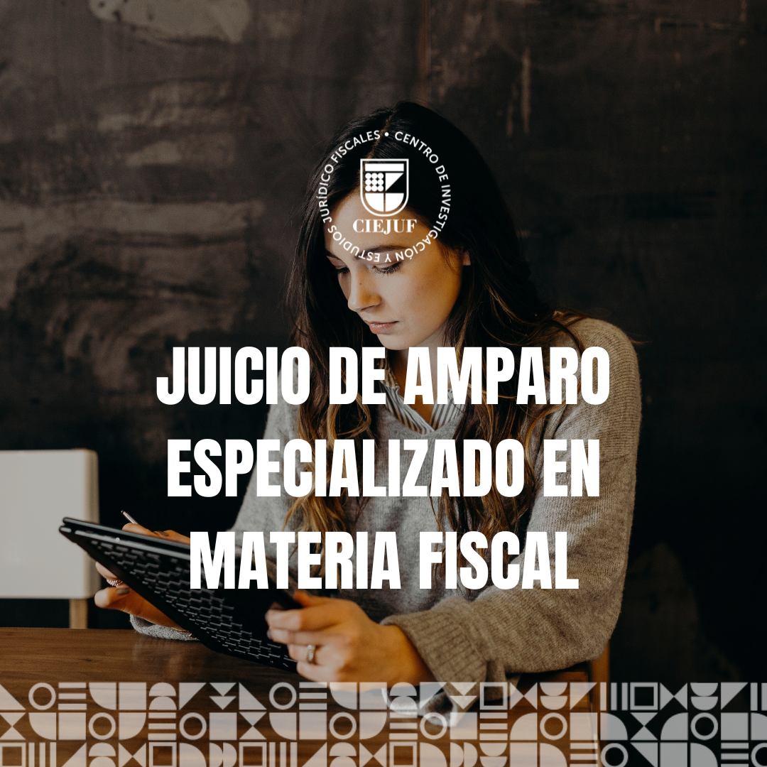 Juicio De Amparo Especializado En Materia Fiscal Ciejuf 7030